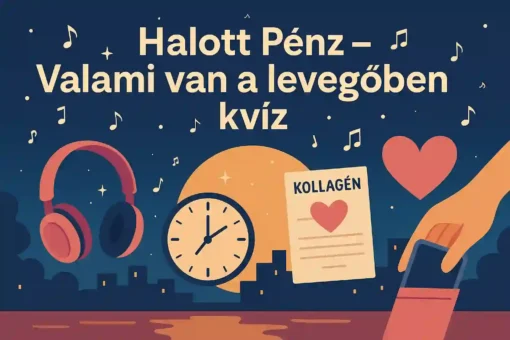 Halott Pénz Valami van a levegőben kvíz – Te emlékszel a sorokra? 1 Featured Image