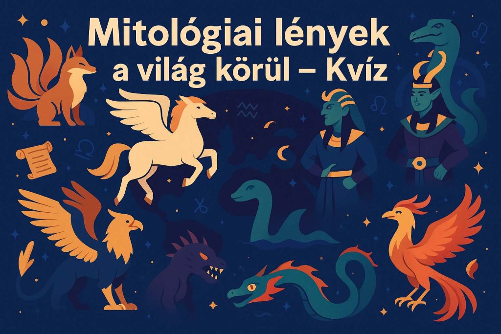 A „Mitológiai lények a világ körül – Kvíz” borítóképe, amelyen különböző legendás lények láthatók, mint a kilencfarkú róka (kitsune), Pegazus, griffmadár és a főnix.