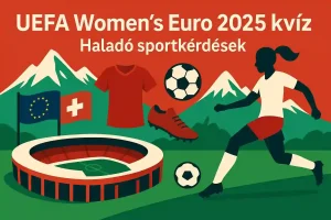 Női foci EB 2025 kvíz – Haladó szintű kihívás
