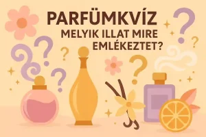 Parfüm kvíz ismert illatokkal – Felismered őket?