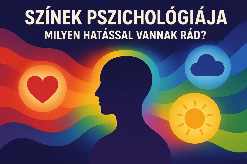 A színek pszichológiáját bemutató illusztráció egy emberi sziluettel a középpontban, akit egy színes, hullámzó háttér vesz körül, rajta egy szív, egy nap és egy felhő ikonnal, amelyek az érzelmekre utalnak.