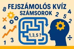 Fejszámolós számsor kvíz – Te felismered a szabályt?