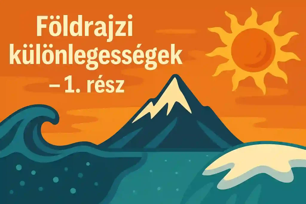 Foldrajzi kulonlegessegek kviz 1 kvizneked