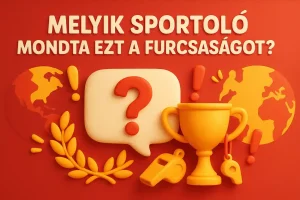Furcsa sportolói idézetek kvíz – Teszteld tudásod!