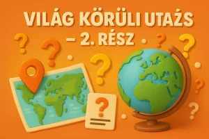 Világ körüli utazás kvíz – Felismered, hol járunk?