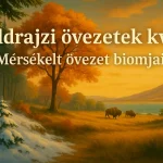 mersekelt foldrajzi ovezetek kviz