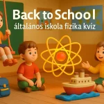back to school altalanos iskola fizika kviz