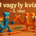 j vagy ly kviz 3 resz