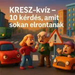 kresz kviz 10 kerdes amit sokan elrontanak