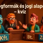 cegformak es jogi alapok kviz