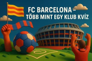 FC Barcelona – Több mint egy klub kvíz