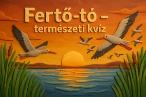 Fertő-tó – természeti kvíz