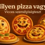 milyen pizza vagy vicces szemelyiseg teszt
