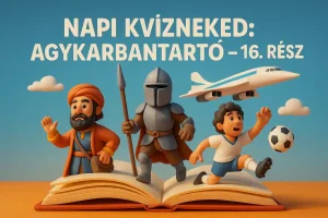 Napi Kvízneked: Agykarbantartó – 16. rész