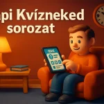 napi kvizneked sorozat