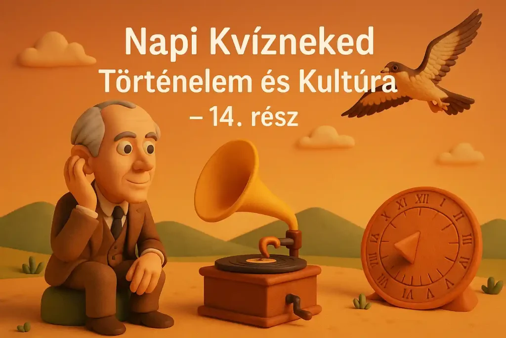 Bartók Béla, vándorsólyom és napóra – Történelem és Kultúra kvíz