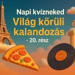 napi kvizneked vilag koruli kalandozas 20 resz
