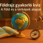 foldrajz gyakorlo kviz a fold es a terkepek alapjai