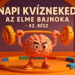 napi kvizneked az elme bajnoka 42 resz