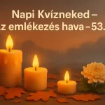 napi kvizneked az emlekezes hava 53 resz