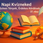 napi kvizneked szines tenyek erdekes kerdesek 37 resz
