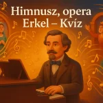 himnusz opera erkel kviz