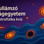 hullamzo vilagegyetem asztrofizika kviz