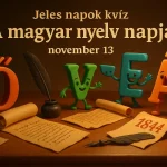 jeles napok kviz a magyar nyelv napja november 13