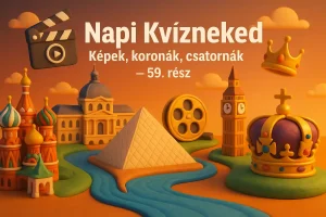 Napi Kvízneked – Képek, koronák, csatornák – 59. rész