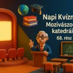 napi kvizneked mozivaszontol katedraig 68 resz