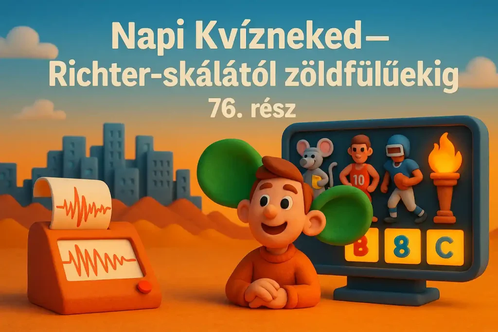 Illusztráció földrengésekről, sportlegendákról és a Napi Kvízneked – Richter-skálától zöldfülűekig – 76. rész hangulatáról.