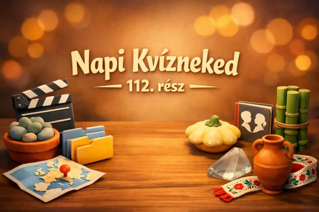 Vegyes tárgyakból álló asztali jelenet a „na ezt tudnom kellett volna kvíz” hangulatában, Napi Kvízneked 112. rész felirattal.