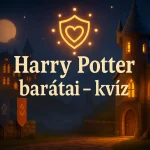 harry potter baratai kviz a husegrol es batorsagrol