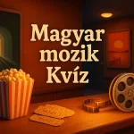 magyar mozik 2000 2005 kozott teszteld a filmemlekezeted