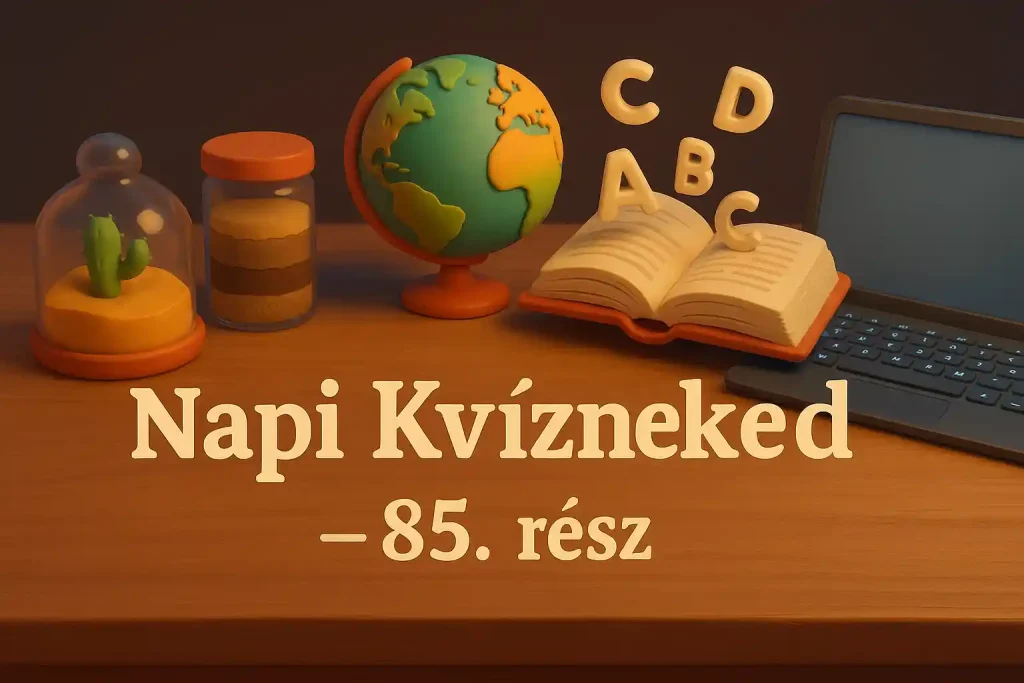 Napi vegyes kvíz hero kép, amely a természetet, a magyar nyelvet és a technikát jelképező tárgyakat mutat egy faasztalon.