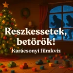 reszkessetek betorok karacsonyi filmkviz