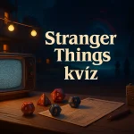 stranger things kviz netflix rajongok nagy tudastesztje