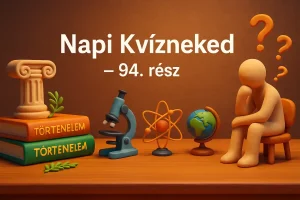 Történelem, tudomány, filozófia – vegyes kvíz – 94. rész