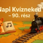 utazas mesektol a vasutig muveltsegi kviz 90 resz