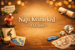 A „művelt pillanat” kvíze, vegyes témákból – 132. rész