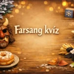 farsang kviz a legfontosabb napok es jelkepek roviden