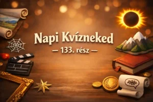 Rövid, de sűrű: vegyes kvíz – 133. rész