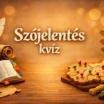szojelentes kviz koznyelv tajnyelv regies szokincs