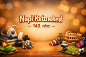 Teszteld magad vegyes témákból – 143. rész
