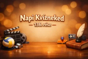 Vegyes tudáspróba: sport, film, irodalom – 136. rész