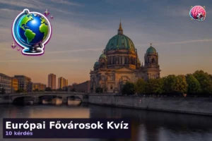 Európai Fővárosok Kvíz