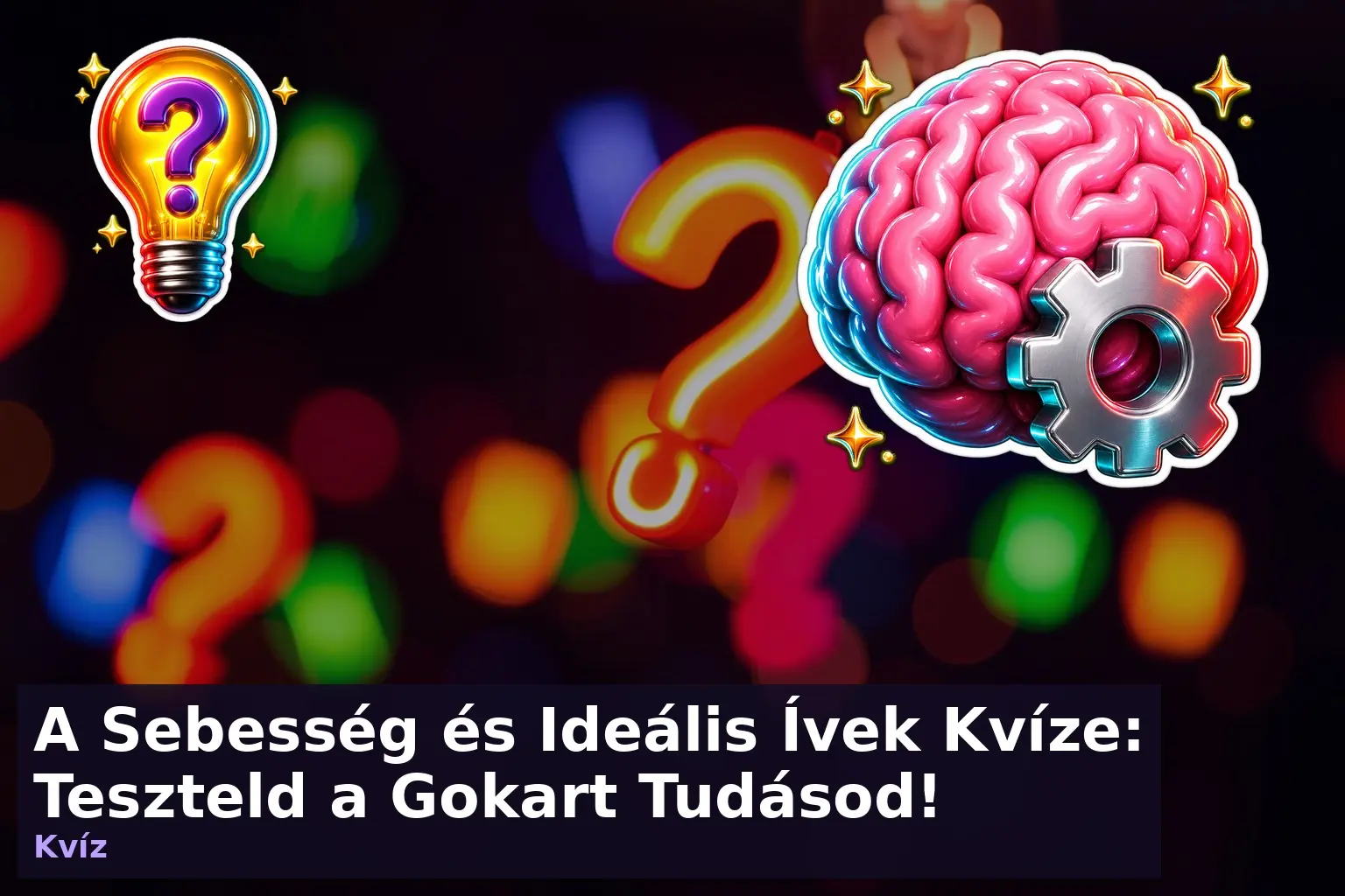 gokart sebesseg idealis ivek kviz 1783096954191