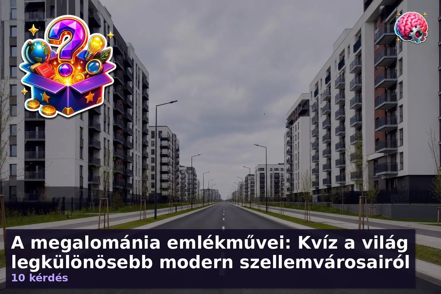 modern szellemvarosok kviz 1785296579218