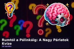 Rumtól a Pálinkáig: A Nagy Párlatok Kvíze