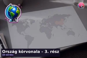 Ország körvonala – 3. rész 5 Ország körvonala – 3. rész